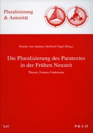 Cover von Die Pluralisierung des Paratextes in der Frühen Neuzeit