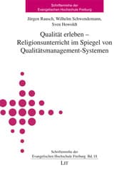 Cover von Qualität erleben - Religionsunterricht im Spiegel von Qualitätsmanagement-Systemen