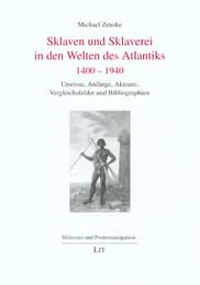 Cover von Sklaven und Sklaverei in der Welten des Atlantiks 1400-1940