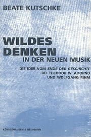 Cover von Wildes Denken in der neuen Musik