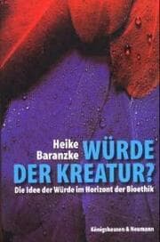 Cover von Würde der Kreatur?