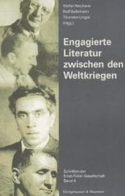 Cover von Engagierte Literatur zwischen den Weltkriegen