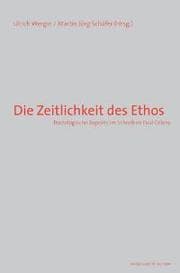 Cover von Die Zeitlichkeit des Ethos