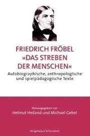 Cover von Friedrich Fröbel: 'Das Streben der Menschen'