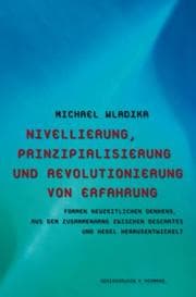 Cover von Nivellierung, Prinzipialisierung und Revolutionierung von Erfahrung
