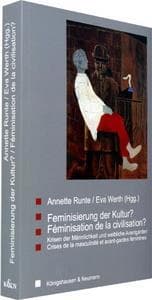 Cover von Feminisierung der Kultur?/Feminisation de la civilisation?