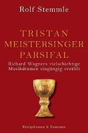 Cover von Tristan, Meistersinger, Parsifal