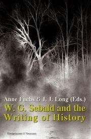 Cover von W.G.Sebald and the Writing of History