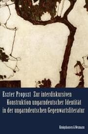 Cover von Zur interdiskursiven Konstruktion ungarndeutscher Identität in der ungarndeutschen Gegenwartsliteratur