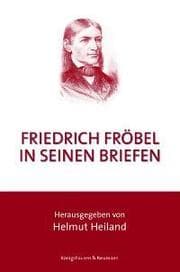 Cover von Friedrich Fröbel in seinen Briefen