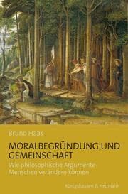 Cover von Moralbegründung und Gemeinschaft