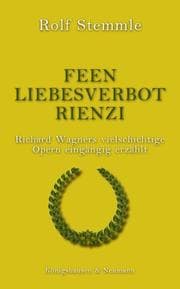 Cover von DieFeen/Das Liebesverbot oder Die Novize von Palermo/Rienzi der Letzte der Tribunen