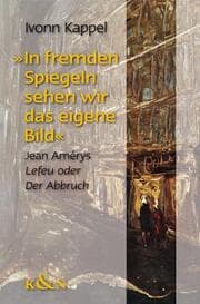 Cover von In fremden Spiegeln sehen wir das eigene Bild