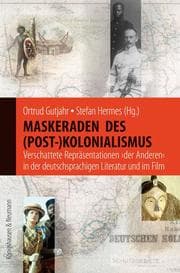 Cover von Maskeraden des (Post-)Kolonialismus