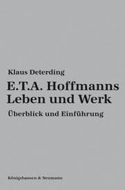 Cover von E.T.A. Hoffmanns Leben und Werk