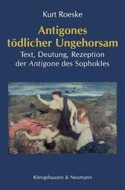 Cover von Antigones tödlicher Ungehorsam