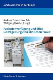 Cover von Patientenverfügung und Ethik Beiträge zur guten klinischen Praxis