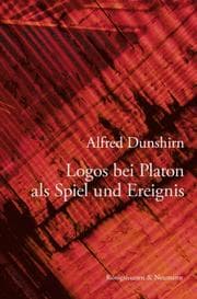 Cover von Logos bei Platon als Spiel und Ereignis
