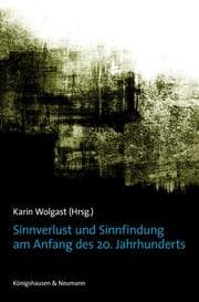 Cover von Sinnverlust und Sinnfindung am Anfang des 20. Jahrhunderts