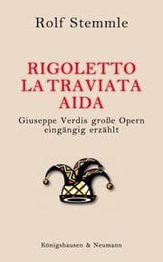 Cover von Rigoletto - La Traviata - Aida