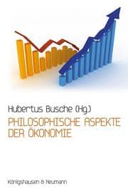 Cover von Philosophische Aspekte der Ökonomie