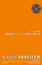 Cover von Wagner und die Neue Musik