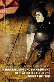 Cover von Verrätselung und Sinnzeugung in Spätmittelalter und Früher Neuzeit