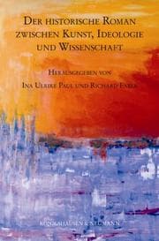Cover von Der historische Roman zwischen Kunst, Ideologie und Wissenschaft