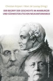 Cover von Der Begriff der Geschichte im Marburger und südwestdeutschen Neukantianismus