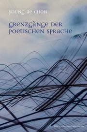 Cover von Grenzgänge der poetischen Sprache