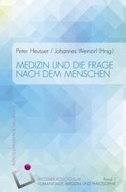 Cover von Medizin und die Frage nach dem Menschen