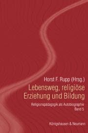Cover von Lebensweg, religiöse Erziehung und Bildung
