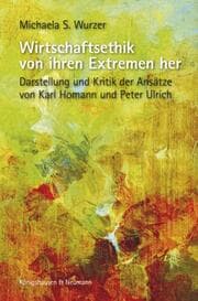 Cover von Wirtschaftsethik von ihren Extremen her