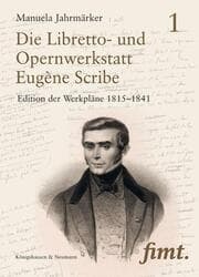 Cover von Die Libretto- und Opernwerkstatt Eugène Scribe/L'Atelier du librettiste Eugène Scribe
