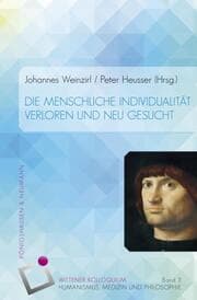 Cover von Die menschliche Individualität - verloren und neu gesucht