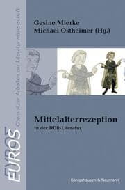 Cover von Mittelalterrezeption in der DDR-Literatur