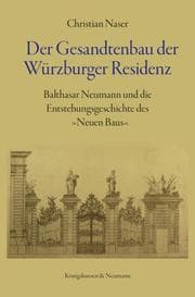 Cover von Der Gesandtenbau der Würzburger Residenz