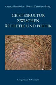 Cover von Geisteskultur zwischen Ästhetik und Poetik