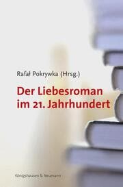 Cover von Der Liebesroman im 21. Jahrhundert