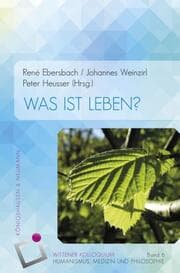 Cover von Wittener Kolloquium VI. Was ist Leben?