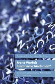 Cover von Franz Werfels literarische Modernen?