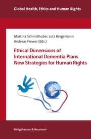 Cover von Ethical Dimensions of International Dementia Plans - New Strategies for Human Rights