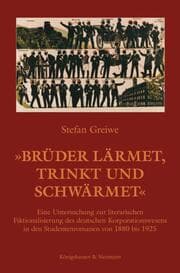 Cover von Brüder lärmet, trinkt und schwärmet