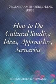 Cover von How to Do Cultural Studies: Ideas, Approaches, Scenarios