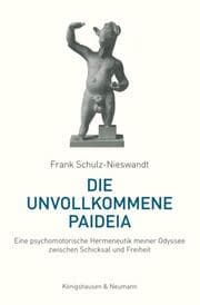 Cover von Die unvollkommene Paideia
