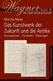 Cover von Das 'Kunstwerk der Zukunft' und die Antike