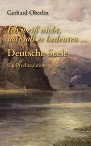 Cover von Ich weiß nicht, was soll es bedeuten Deutsche Seele