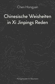 Cover von Chinesische Weisheiten in Xi Jinpings Reden