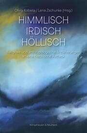 Cover von Himmlisch, Irdisch, Höllisch