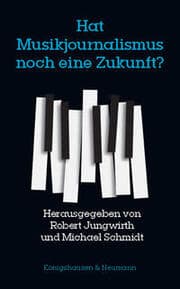 Cover von Hat Musikjournalismus noch eine Zukunft?